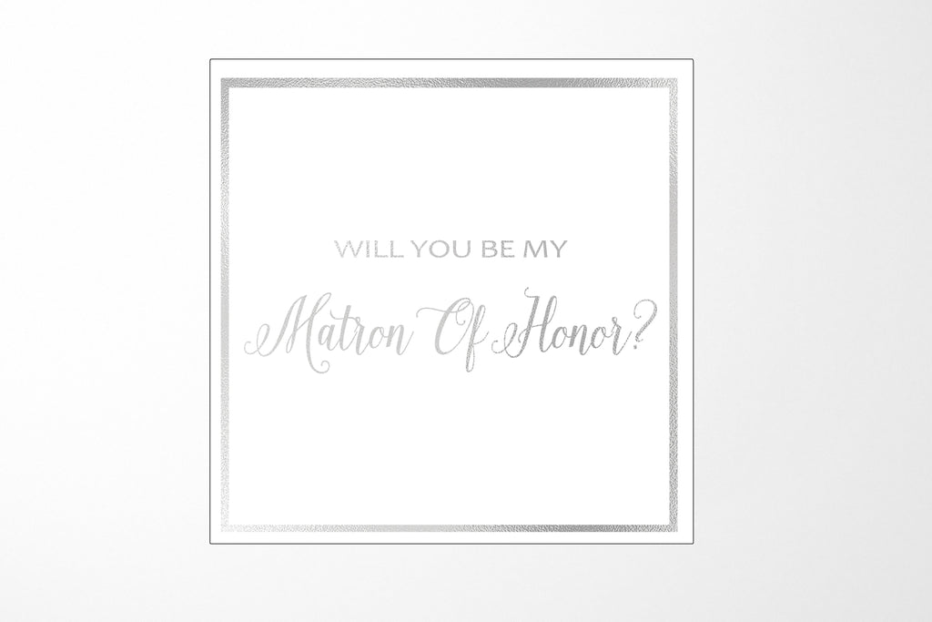 Will You Be My Matron of Honor? Proposal Box White -  Border - No ribbon