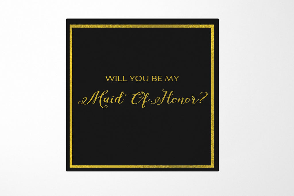 Will You Be My maid of honor? Proposal Box black -  Border - No ribbon