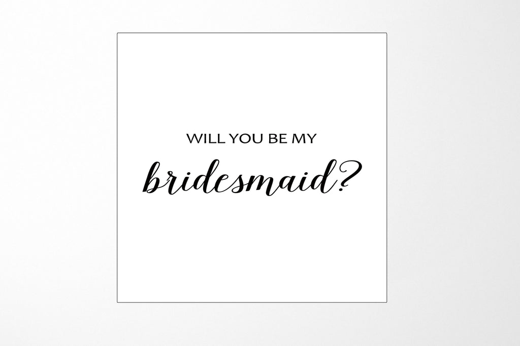 Will You Be My bridesmaid? Proposal Box White - No Border - No ribbon