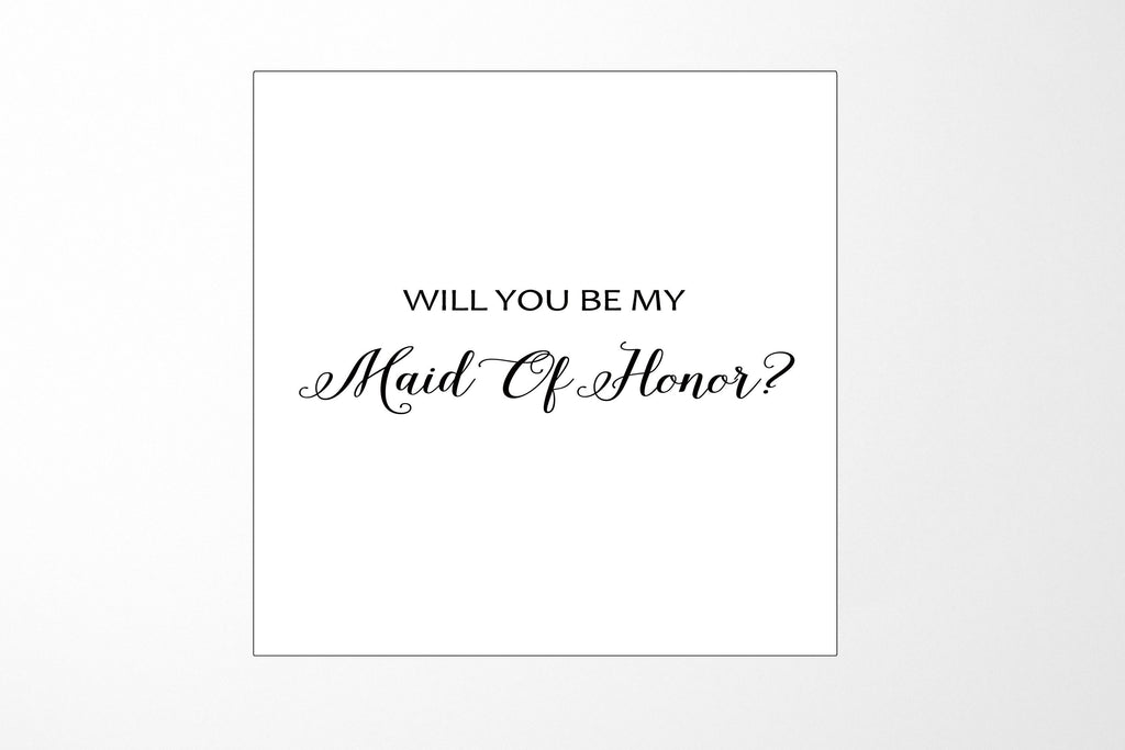 Will You Be My maid of honor? Proposal Box White - No Border - No ribbon