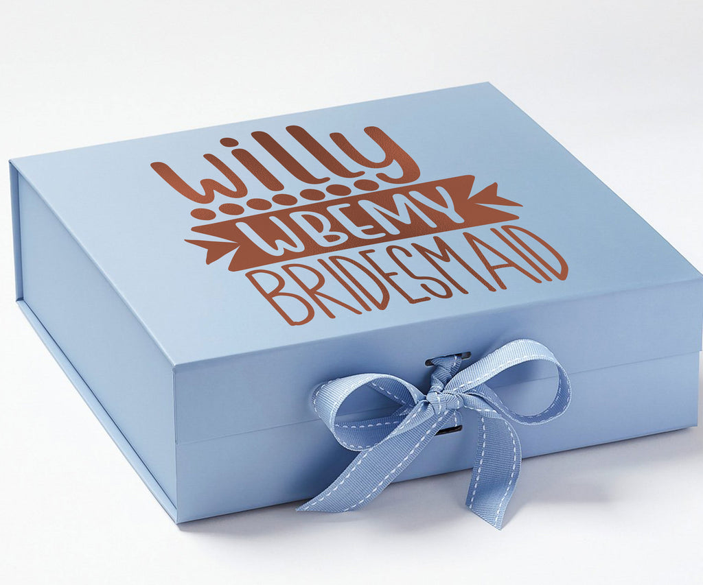 willy wbemy bridesmaid 10#--Bridesmaid Box