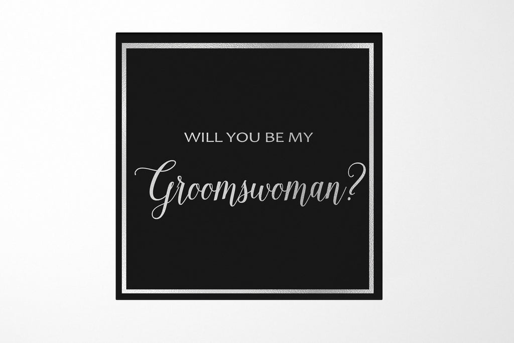 Will You Be My groomswoman? Proposal Box black -  Border - No ribbon