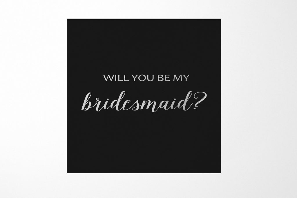 Will You Be My bridesmaid? Proposal Box black - No Border - No ribbon