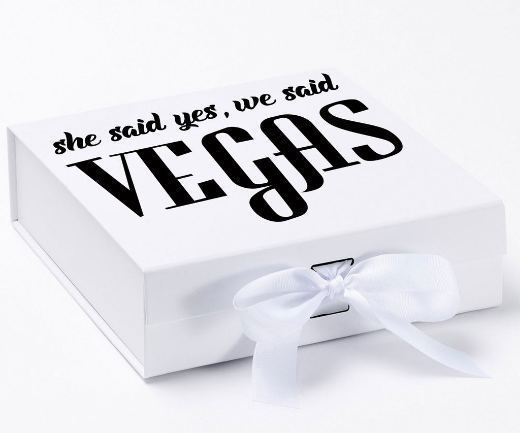 She said yes, we said vegas 31#-- Wedding